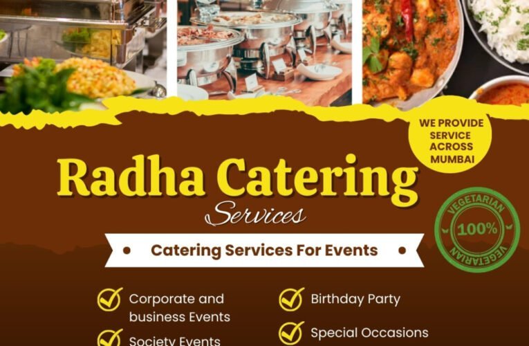 Radha Catering is Best Catering Service in Mumbai and Thane 100% Top veg caterers in Thane
