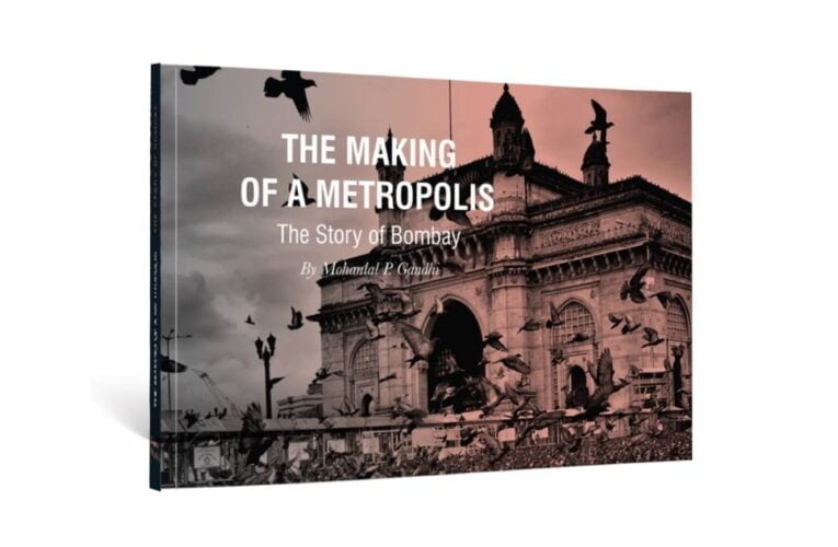 THE MAKING OF A METROPOLIS: The Story of Bombay By Mohanlal P. Gandhi