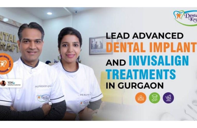 Dental Krafts Lead Advanced Dental Implants and Invisalign Treatments in Gurgaon