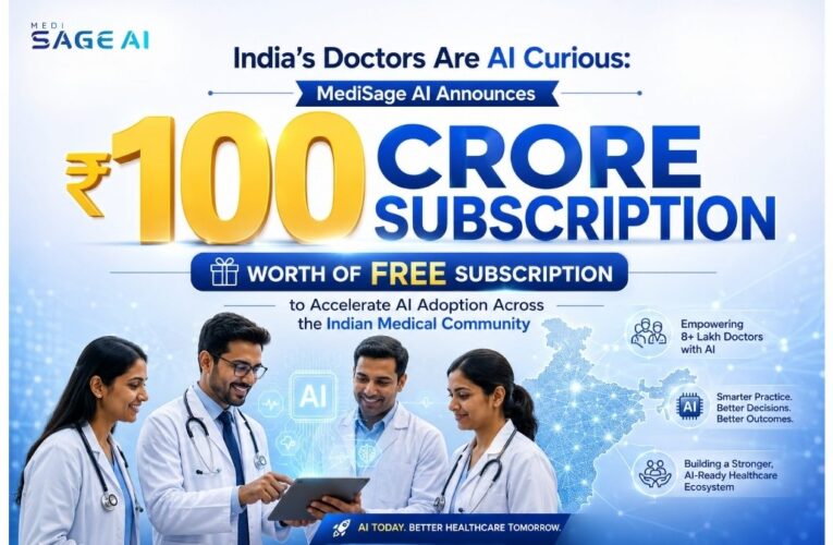 India’s Doctors Are AI Curious: MediSage AI Announces ₹100 Crore worth of free subscription to Accelerate AI Adoption Across the Indian Medical Community