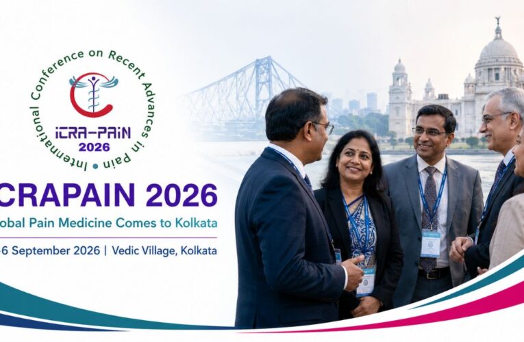ICRAPAIN 2026 to Bring Global Pain Medicine Leaders to Kolkata