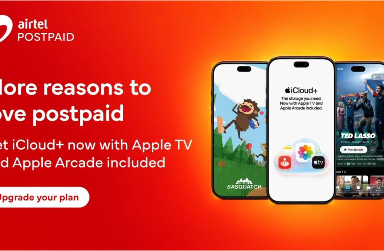Airtel enhances its Postpaid Offering by adding Apple’s newly expanded iCloud+ with Apple TV and Apple Arcade